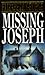 Missing Joseph (Inspector Lynley, #6) by Elizabeth George