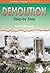 Demolition by Holly Bennett
