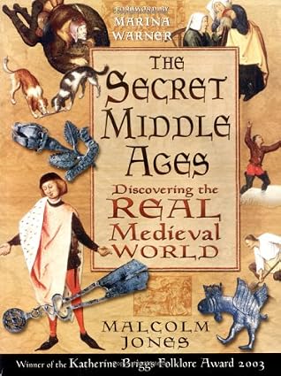 The Secret Middle Ages