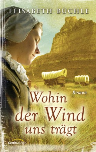 Wohin der Wind uns trägt (Hardcover)