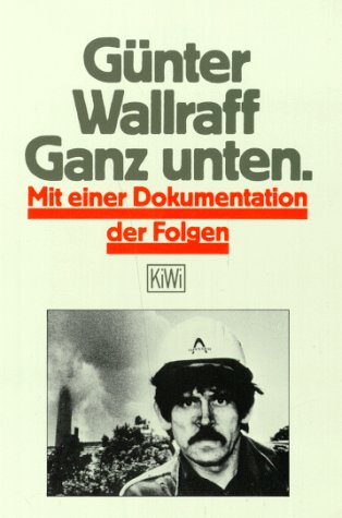 Ganz unten: Mit einer Dokumentation der Folgen (Paperback)