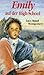 Emily auf der High-School by L.M. Montgomery