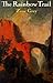 The Rainbow Trail: A Romance
