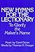 New Hymns for the Lectionary: To Glorify the Maker's Name