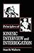 Principles of Kinesic Interview and Interrogation (Practical Aspects of Criminal & Forensic Investigation)