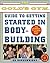The Gold's Gym Guide to Get...