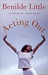 Acting Out: A Novel