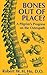 Bones Out Of Place? A Pilgrim's Progress on the Osteopath
