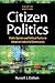 Citizen Politics: Public Opinion And Political Parties In Advanced Industrial Democracies