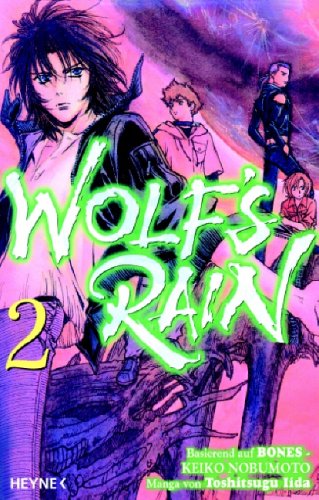 Wolf's Rain, Vol. 2 (Wolf's Rain, #2)