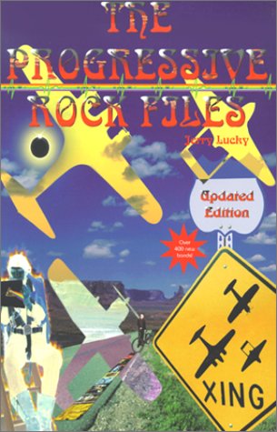 The Progressive Rock Files (Paperback)