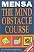 Mensa Mind Obstacle Course by Dave Chatten