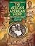 The African American Story: The Events That Shaped Our Nation and The People Who Changed Our Lives