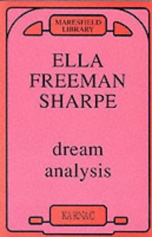 Dream Analysis: A Practical Handbook of Psychoanalysis (Maresfield Library)