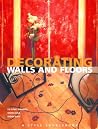 Decorating Walls & Floors Decorating Walls & Floors