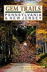 Gem Trails of Pennsylvania and New Jersey