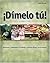 Dimelo tu!: A Complete Course (with Audio CD)
