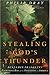Stealing God's Thunder: Benjamin Franklin's Lightning Rod and the Invention of America