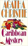 A Caribbean Mystery by Agatha Christie A Caribbean Mystery by Agatha Christie