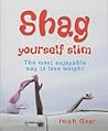Shag Yourself Slim: The Most Enjoyable Way to Lose Weight