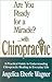 Are You Ready for a Miracle? With Chiropractic by Angelica Eberle Wagner