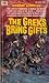 The Greks Bring Gifts