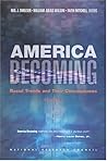 America Becoming: Racial Trends and Their Consequences, Volume 1