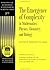 The Emergence of Complexity in Mathematics, Physics, Chemistr... by Bernard Pullman