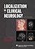 Localization in Clinical Neurology by Paul W. Brazis