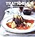 Trattoria : Relaxed Italian Recipes for Home Cooks