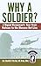 Why a Soldier? by David Fitz-Enz