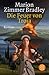 Die Feuer von Troia by Marion Zimmer Bradley