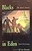 Blacks in Eden: The African American Novel's First Century