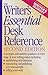 The Writer's Essential Desk Reference
