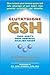 Glutathione (GSH) by Jimmy Gutman Glutathione (GSH) by Jimmy Gutman