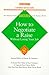 How to Negotiate a Raise Without Losing Your Job (Barron's Business Success Guides)