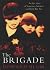 The Brigade by Howard Blum