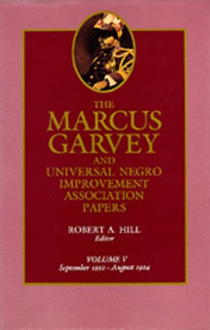 The Marcus Garvey and Universal Negro Improvement Association Papers, Vol. V: September 1922-August 1924 (Volume 5)