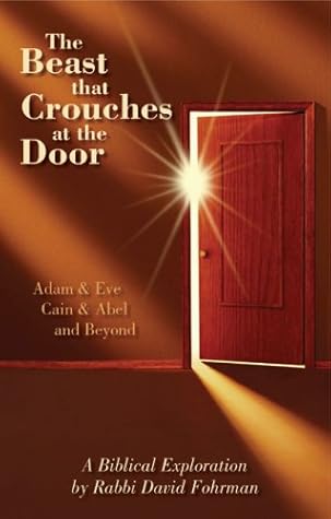 The Beast That Crouches at the Door: Adam & Eve, Cain & Abel, and Beyond