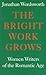 The Bright Work Grows: Wome...