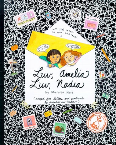 Luv, Amelia Luv, Nadia (Amelia's Notebooks, #6)