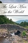 The Last Man in the World by Abigail Reynolds