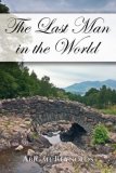 The Last Man in the World (Paperback)