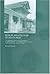 Muslim Architecture of South India: The Sultanate of Ma'bar and the Traditions of Maritime Settlers on the Malabar and Coromandel Coasts (Tamil Nadu, Kerala and Goa) (Routledge Studies in South Asia)