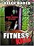 Fitness Kills