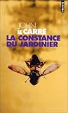 La Constance du jardinier by John le Carré
