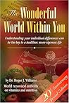 The Wonderful World Within You: Your Inner Nutritional Environment The Wonderful World Within You: Your Inner Nutritional Environment