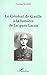 Le Generale de Gaulle a la lumiere de Jacques Lacan