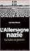 L'Allemagne nazie, la haine au pouvoir