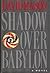 Shadow over Babylon